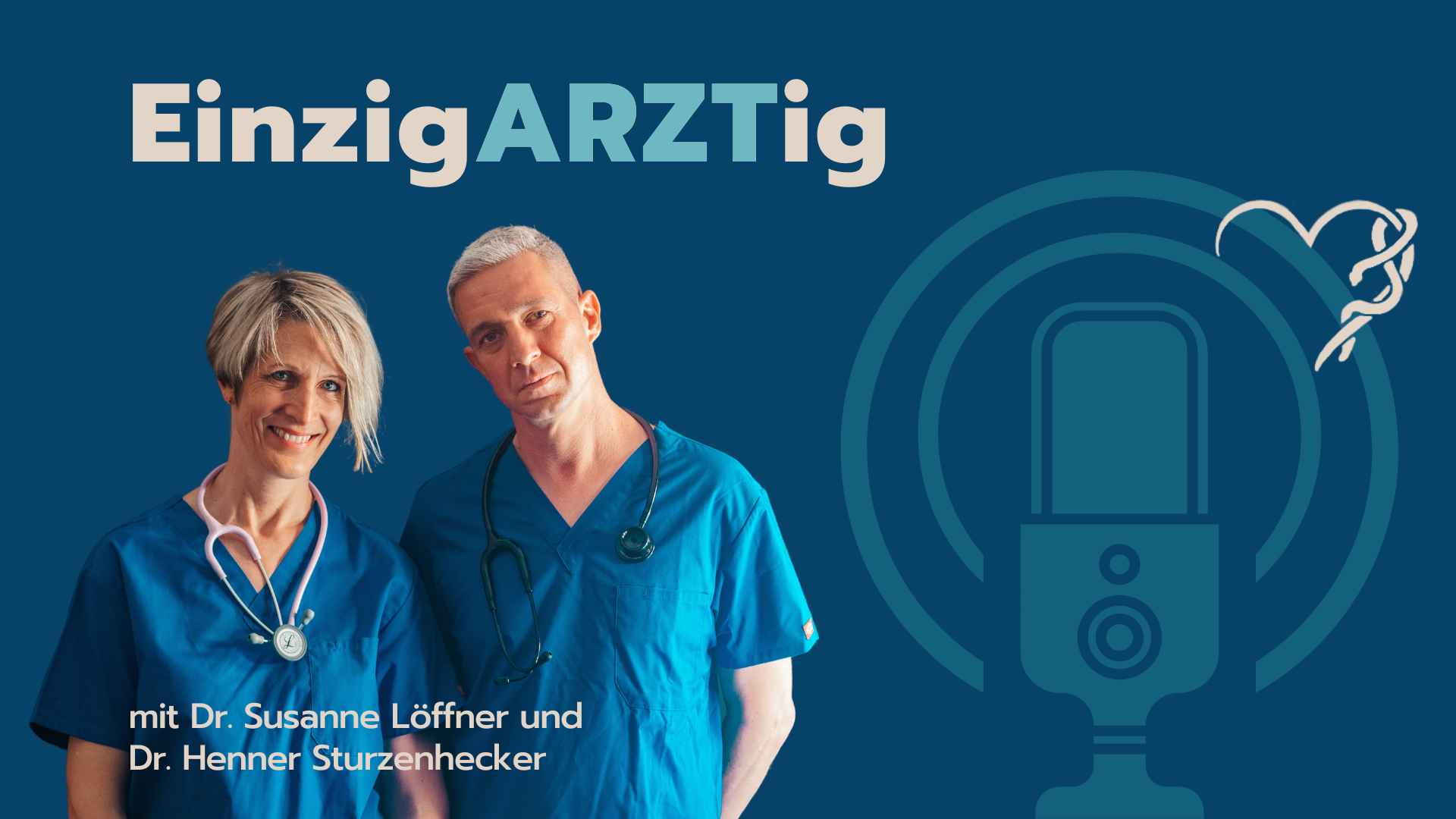 Podcast EinzigARZTig - ein Podcast für Ärztinnen und Ärzte mit Freude am Beruf